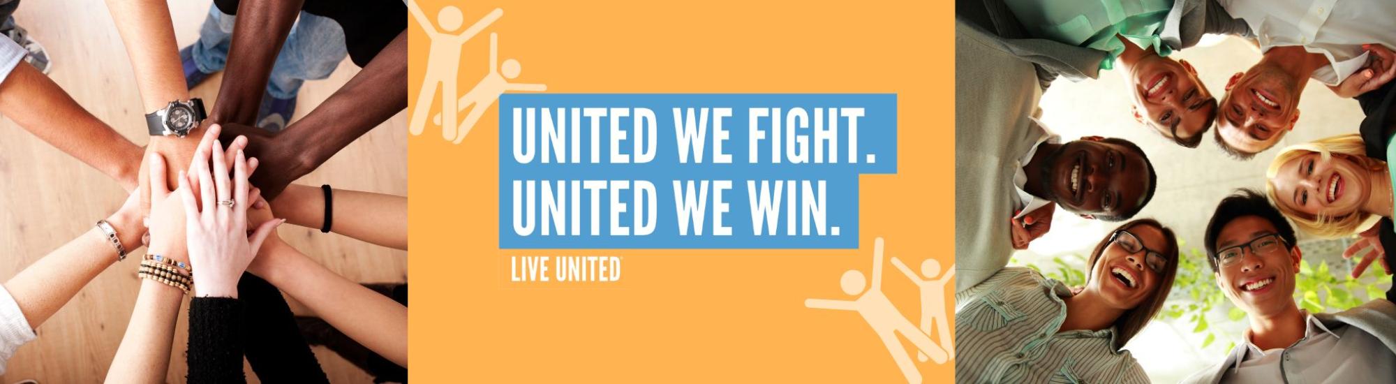 United we fight. United we win. Live United.
